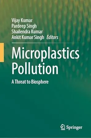Microplastics Pollution: A Threat to Biosphere