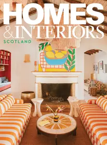 Homes & Interiors Scotland - July-August 2025