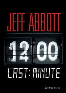 Jeff Abbott, "Last minute"