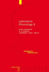 Laboratory Phonology 8: Varieties of Phonological Competence