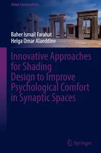 Innovative Approaches for Shading Design to Improve Psychological Comfort in Synaptic Spaces