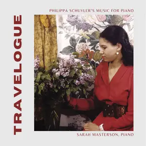 Sarah Masterson - Travelogue: Philippa Schuyler’s Music for Piano (2024) [Official Digital Download]