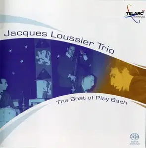 Jacques Loussier Trio - The Best Of Play Bach (2004) MCH PS3 ISO + DSD64 + Hi-Res FLAC