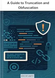 A Guide To Truncation and Obfuscation