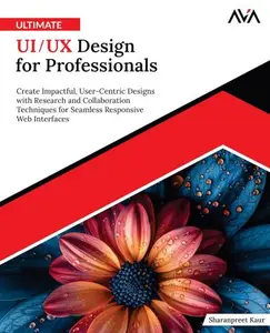 Ultimate UI/UX Design for Professionals