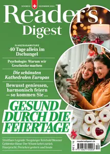 Reader's Digest Schweiz - Dezember 2024