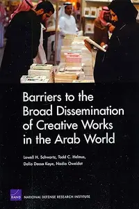 Barriers to the Broad Dissemination of Creative Works in the Arab World