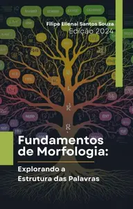 Fundamentos de Morfologia: Explorando a Estrutura das Palavras (Portuguese Edition)