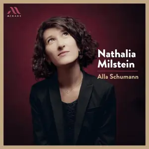 Nathalia Milstein - Alla Schumann (2025) [Official Digital Download 24/96]