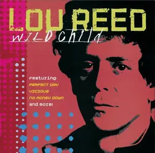 Lou Reed - Wild Child (2004)