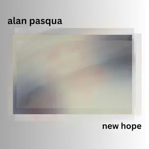 Alan Pasqua - New Hope (2025) (Hi-Res)