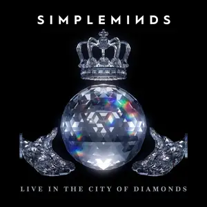 Simple Minds - Live in the City of Diamonds (Deluxe Edition) (2025)