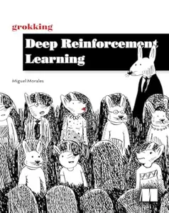 Grokking Deep Reinforcement Learning (Repost)