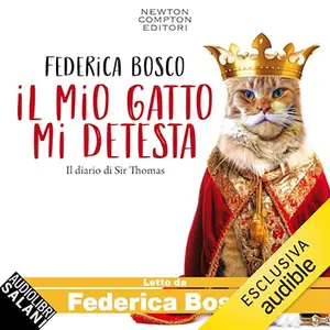 «Il mio gatto mi detesta. Il diario di Sir Thomas» by Federica Bosco