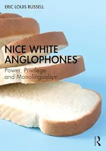 Nice White Anglophones