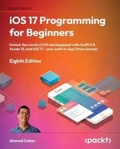 iOS 17 Programming for Beginners - Eighth Edition