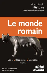 Le monde romain. 5e édition - Nicolas Richer et Collectif