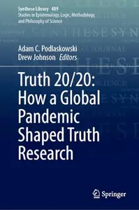 Truth 20/20: How a Global Pandemic Shaped Truth Research