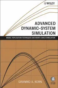Advanced Dynamic-system Simulation: Model-replication Techniques and Monte Carlo Simulation (repost)