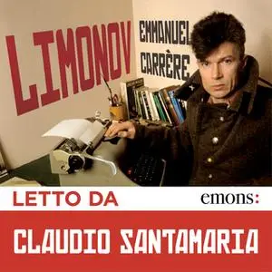 «Limonov» by Emmanuel Carrère