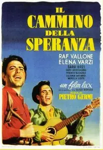 Il cammino della speranza / The Path of Hope (1950)