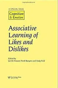 Associative Learning of Likes and Dislikes: A Special Issue of Cognition and Emotion [Repost]