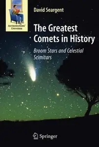 The Greatest Comets in History: Broom Stars and Celestial Scimitars (repost)
