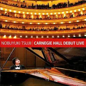 Nobuyuki Tsujii - Carnegie Hall Debut Live (2011)