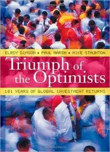 Triumph of the Optimists: 101 Years of Global Investment Returns (Repost)