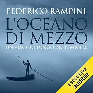 «L'oceano di mezzo» by Federico Rampini