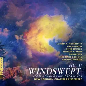 New London Chamber Ensemble - Windswept, Vol. 2 - Modern Chamber Music for Winds (2022) [Official Digital Download 24/96]