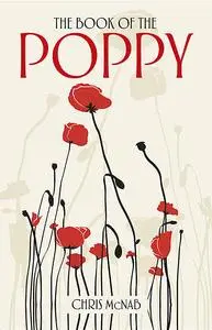«The Book of the Poppy» by Chris McNab