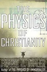 The Physics of Christianity