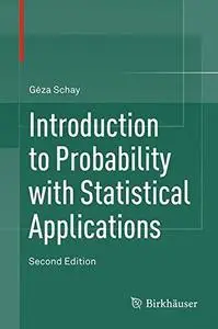 Introduction to Probability with Statistical Applications [Repost]