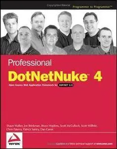 Wrox Professional DotNetNuke 4 Open Source Web Application Framework for ASP NET 2.0