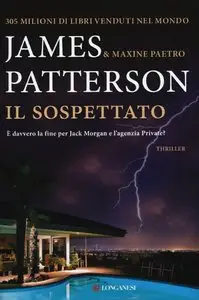 James Patterson, Maxine Paetro - Il sospettato