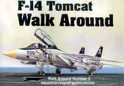 Squadron/Signal Publications 5503: F-14 Tomcat - Walk Around Number 3 (Repost)