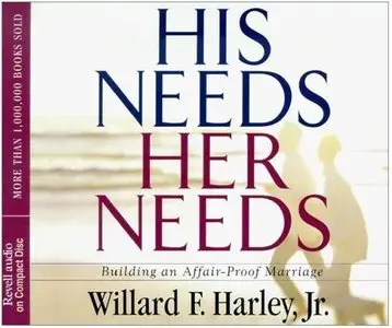 His Needs, Her Needs: Building an Affair-Proof Marriage (Audiobook)
