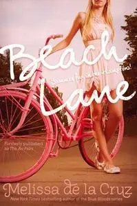 «Beach Lane» by Melissa de la Cruz