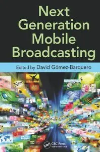 Next Generation Mobile Broadcasting (repost)