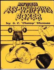 How to Be an Ass-Whipping Boxer
