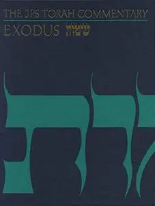 Exodus: The Traditional Hebrew Text with the New JPS Translation