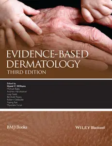 "Evidence-based Dermatology" ed. by Hywel C. Williams, et al.