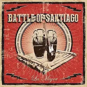 The Battle of Santiago - La Migra (2017)