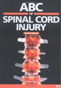 ABC of Spinal Cord Injury (Repost)