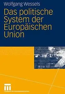 Das politische System der Europäischen Union