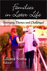 Families in Later Life: Emerging Themes and Challenges (repost)
