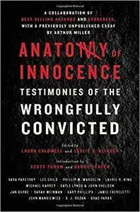 Anatomy of Innocence: Testimonies of the Wrongfully Convicted