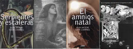 Alan Moore y Eddie Campbell - El Amnios Natal y Serpientes y Escaleras