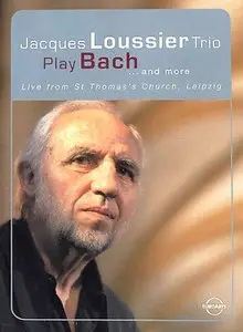 Jacques Loussier Trio - Play Bach... And More -  DVD-Audio (2004)